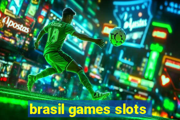 brasil games slots